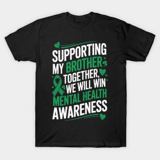 Together We Win Mental Health Awareness Mens Womens Kids T-Shirt